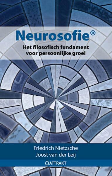 Neurosofie® - Joost van der Leij, Friedrich Nietzsche (ISBN 9789460510618)