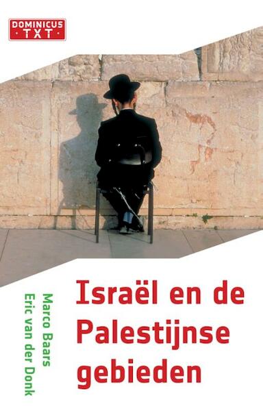 Israel en de Palestijnse gebieden - Marco Baars, Eric van der Donk (ISBN 9789025749118)