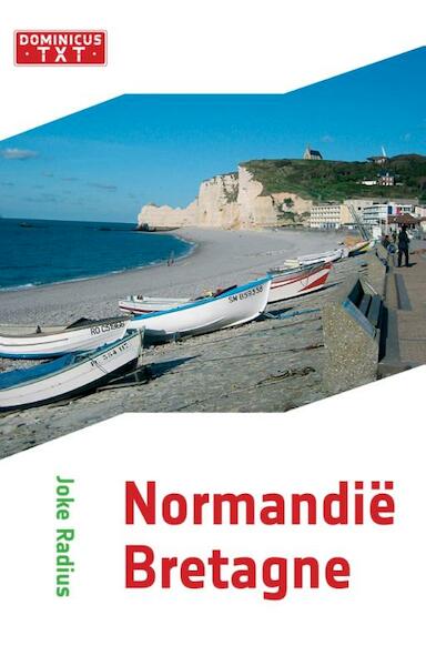 Normandie / Bretagne - Joke Radius (ISBN 9789025749125)