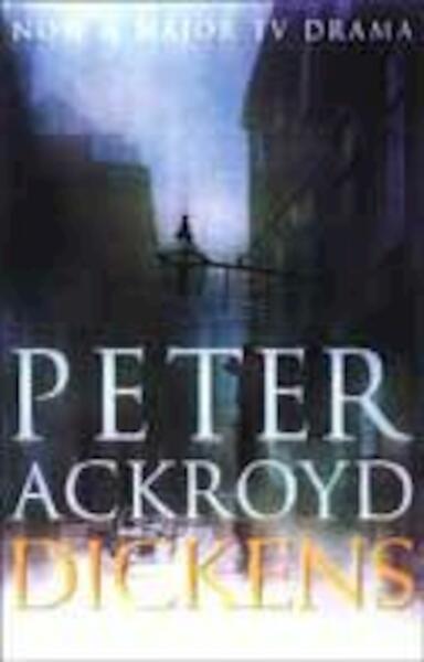 Dickens - Peter Ackroyd (ISBN 9780099437093)