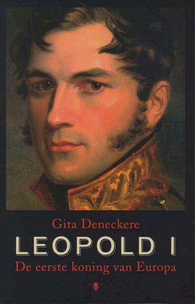 Leopold I - Gita Deneckere (ISBN 9789085423805)
