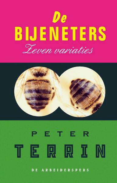 De bijeneters - Peter Terrin (ISBN 9789029582940)