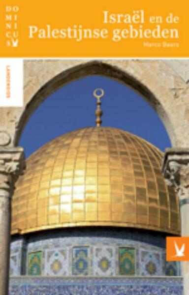 Israel en de Palestijnse gebieden - Marco Baars, Eric van der Donk (ISBN 9789025751302)