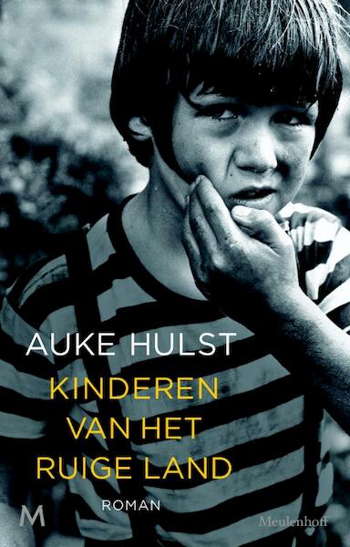 Kinderen van het ruige land - Auke Hulst (ISBN 9789029088534)