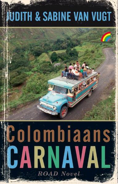 Colombiaans carnaval - Judith van Vught, Sabine van Vught (ISBN 9789041763532)