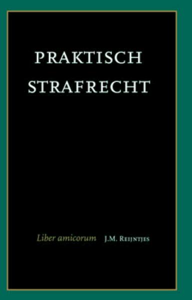 Praktisch strafrecht - (ISBN 9789058508188)