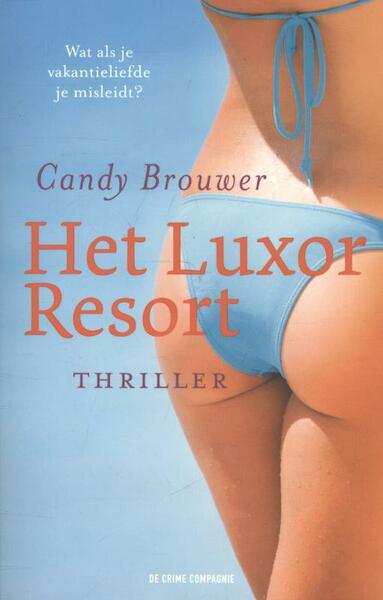 Het Luxor resort - Candy Brouwer (ISBN 9789461090980)