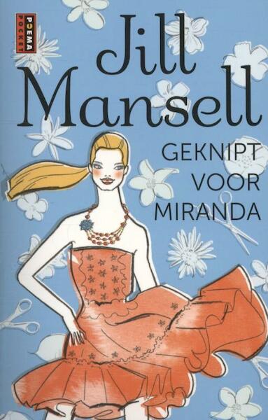 Geknipt voor Miranda - Jill Mansell (ISBN 9789021014852)