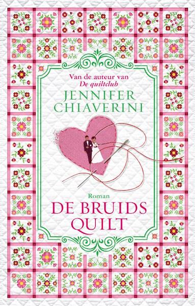 De bruidsquilt - Jennifer Chiaverini (ISBN 9789022566879)