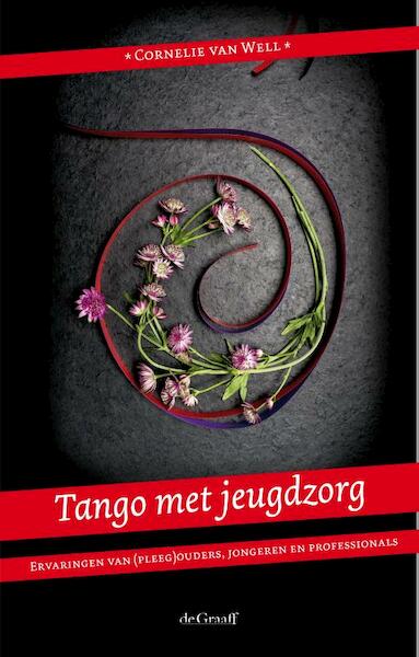 Tango met Jeugdzorg - Cornelie van Well (ISBN 9789077024454)