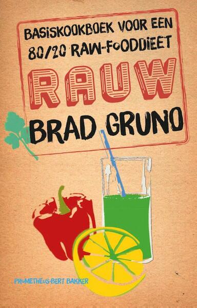 Rauw - Brad Gruno (ISBN 9789035141964)