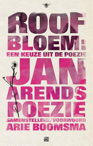 Roofbloem - Jan Arends (ISBN 9789023490739)