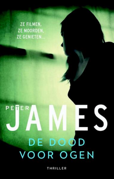 De dood voor ogen - Peter James (ISBN 9789026139062)
