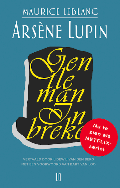 Arsène Lupin, gentleman inbreker - Maurice Leblanc (ISBN 9789492068026)