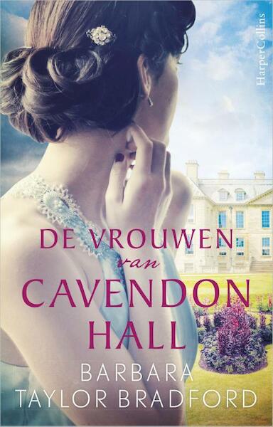 De vrouwen van Cavendon Hall - Barbara Taylor Bradford (ISBN 9789402710106)