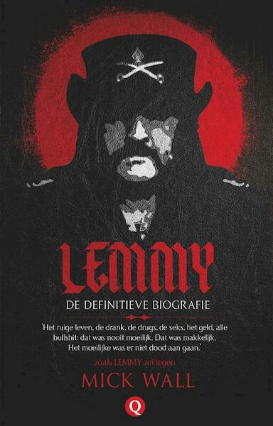 Lemmy: the ace of spades - Mick Wall (ISBN 9789021403731)