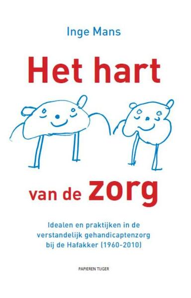 Het hart van de zorg - Inge Mans (ISBN 9789067283182)