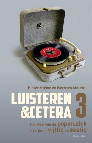 Luisteren en Cetera deel 3 - Pieter Steinz, Bertram Mourits (ISBN 9789045029191)