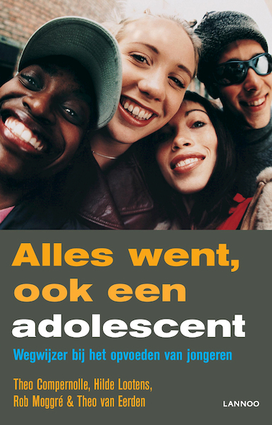 ALLES WENT, OOK EEN ADOLESCENT (POD) - Theo Compernolle, Hilde Lootens, Rob Moggré, Theo van Eerden (ISBN 9789401442749)