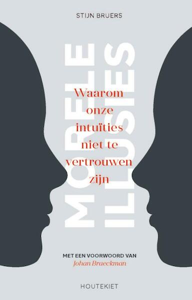 Morele illusies - Stijn Bruers (ISBN 9789089245755)