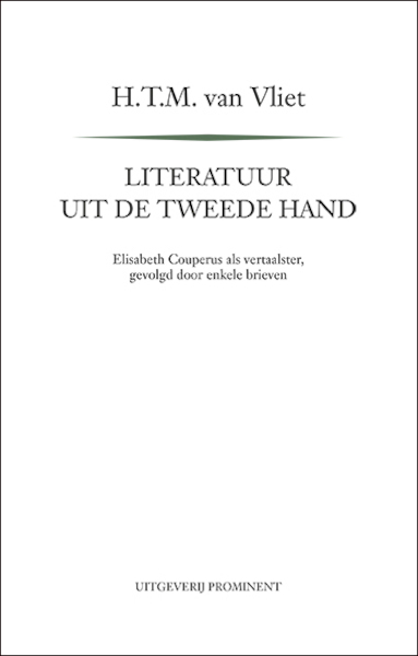Literatuur uit de tweede hand - H.T.M. van Vliet (ISBN 9789492395146)