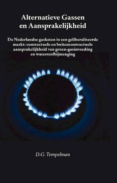 Alternatieve gassen en aansprakelijkheid - D.G. Tempelman (ISBN 9789462403796)