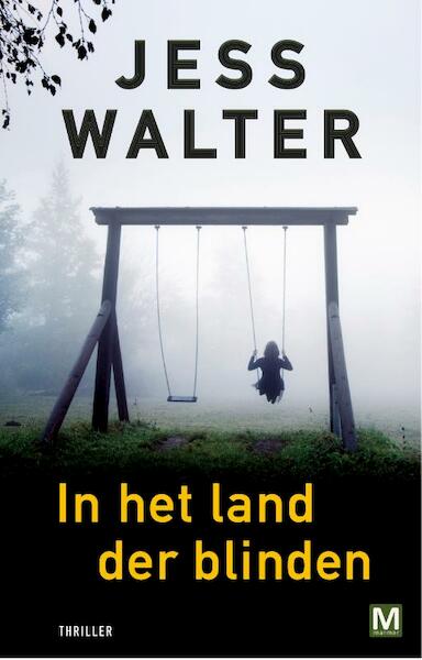 In het land der blinden - Jess Walter (ISBN 9789460683749)