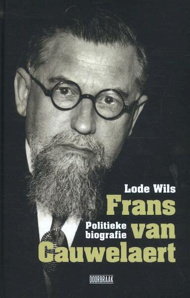 Frans Van Cauwelaert - Lode Wils (ISBN 9789492639035)