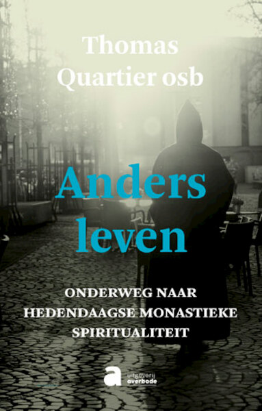 Anders leven - Thomas Quartier (ISBN 9782874388248)