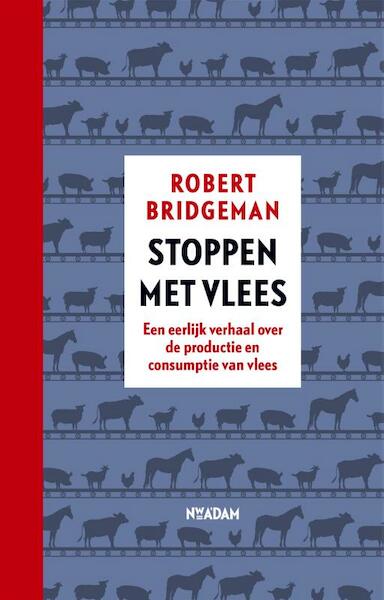 Stoppen met vlees - Robert Bridgeman (ISBN 9789046823576)