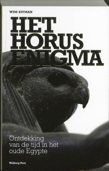 Het Horus Enigma - W.H. Zitman (ISBN 9789057306334)