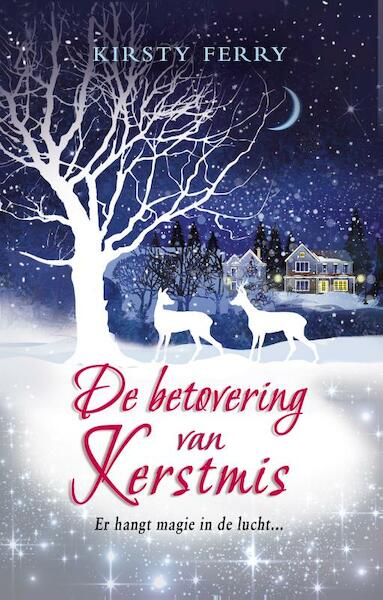 De betovering van Kerstmis - Kirsty Ferry (ISBN 9789492585417)