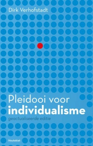 Pleidooi voor individualisme - Dirk Verhofstadt (ISBN 9789089245816)