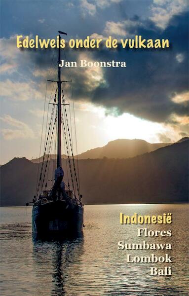 Edelweis onder de vulkaan - Jan Boonstra (ISBN 9789087598969)