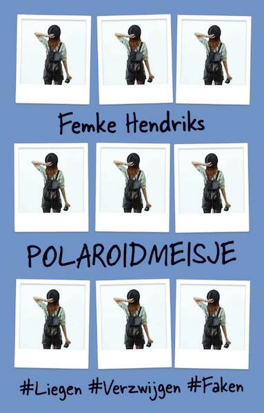 Polaroidmeisje - Femke Hendriks (ISBN 9789045217208)