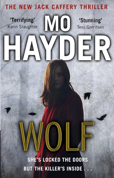 Wolf - Jack Caffery 7 - Mo Hayder (ISBN 9781448168231)