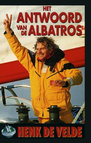 Het antwoord van de albatros - Henk de Velde (ISBN 9789038927725)