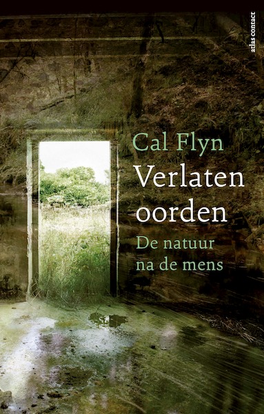 Verlaten oorden - Cal Flyn (ISBN 9789045043036)
