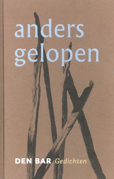 Anders gelopen - den Bar (ISBN 9789090334394)