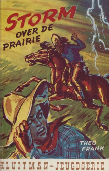 Storm over de prairie - Theo Frank (ISBN 9789020640915)