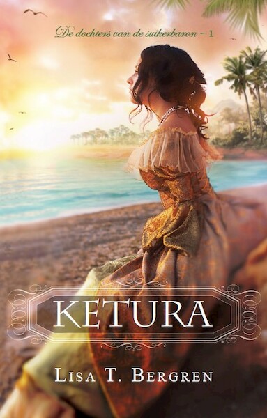Ketura - Lisa T. Bergren (ISBN 9789064513367)