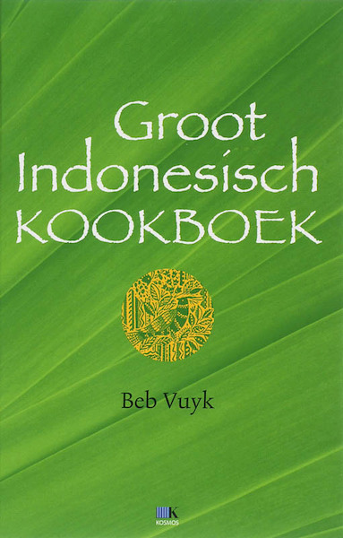 Groot Indonesisch Kookboek - B. Vuyk (ISBN 9789021508665)