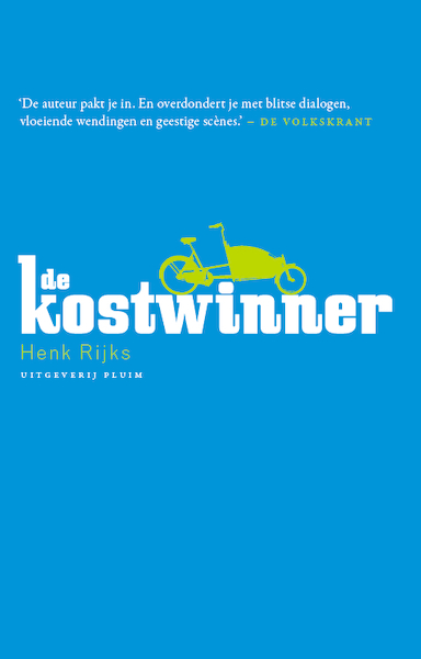 De kostwinner - Henk Rijks (ISBN 9789493256392)