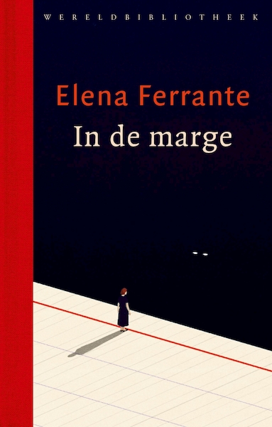 In de marge - Elena Ferrante (ISBN 9789028452459)