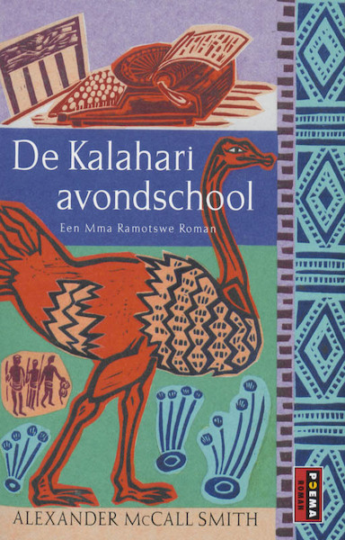 Ramotswe 4 De Kalahari avondschool - Alexander McCall Smith (ISBN 9789021006253)