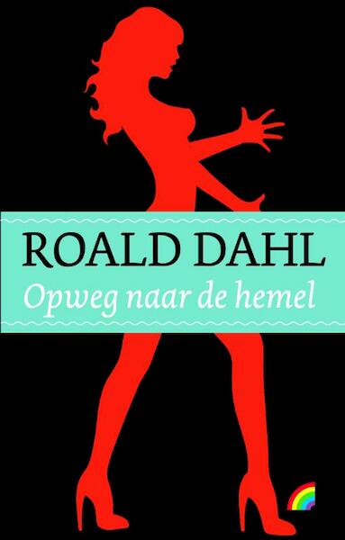 Op weg naar de hemel - Roald Dahl (ISBN 9789041708885)