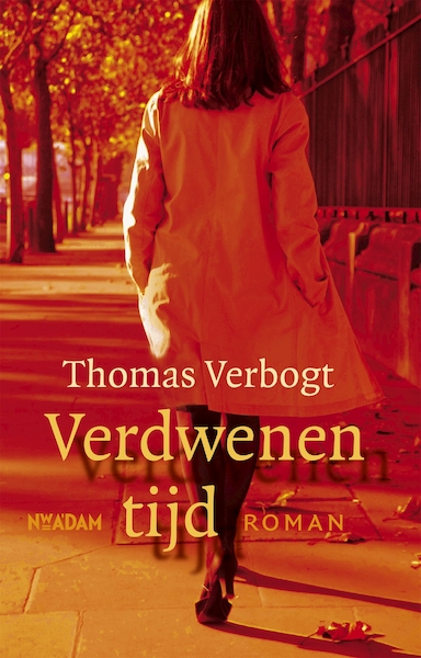 Verdwenen tijd - Thomas Verbogt (ISBN 9789046805572)