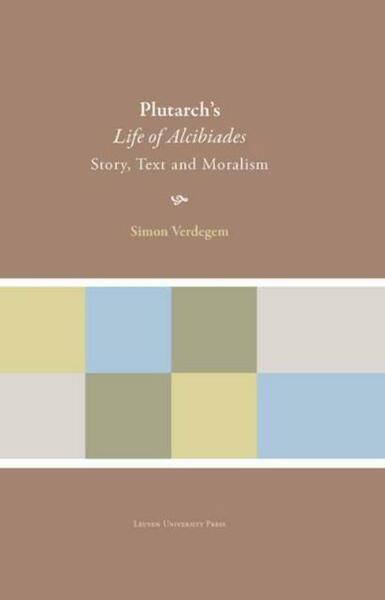 Plutarch's Life of Alcibiades - Simon Verdegem (ISBN 9789058677600)