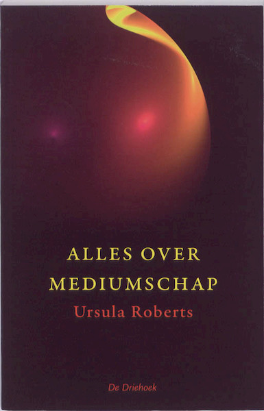 Alles over mediumschap - Ursula Roberts (ISBN 9789060307151)