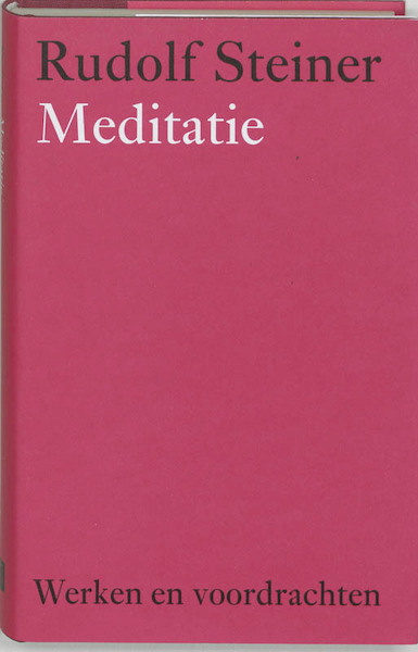 Meditatie - Rudolf Steiner (ISBN 9789060385340)